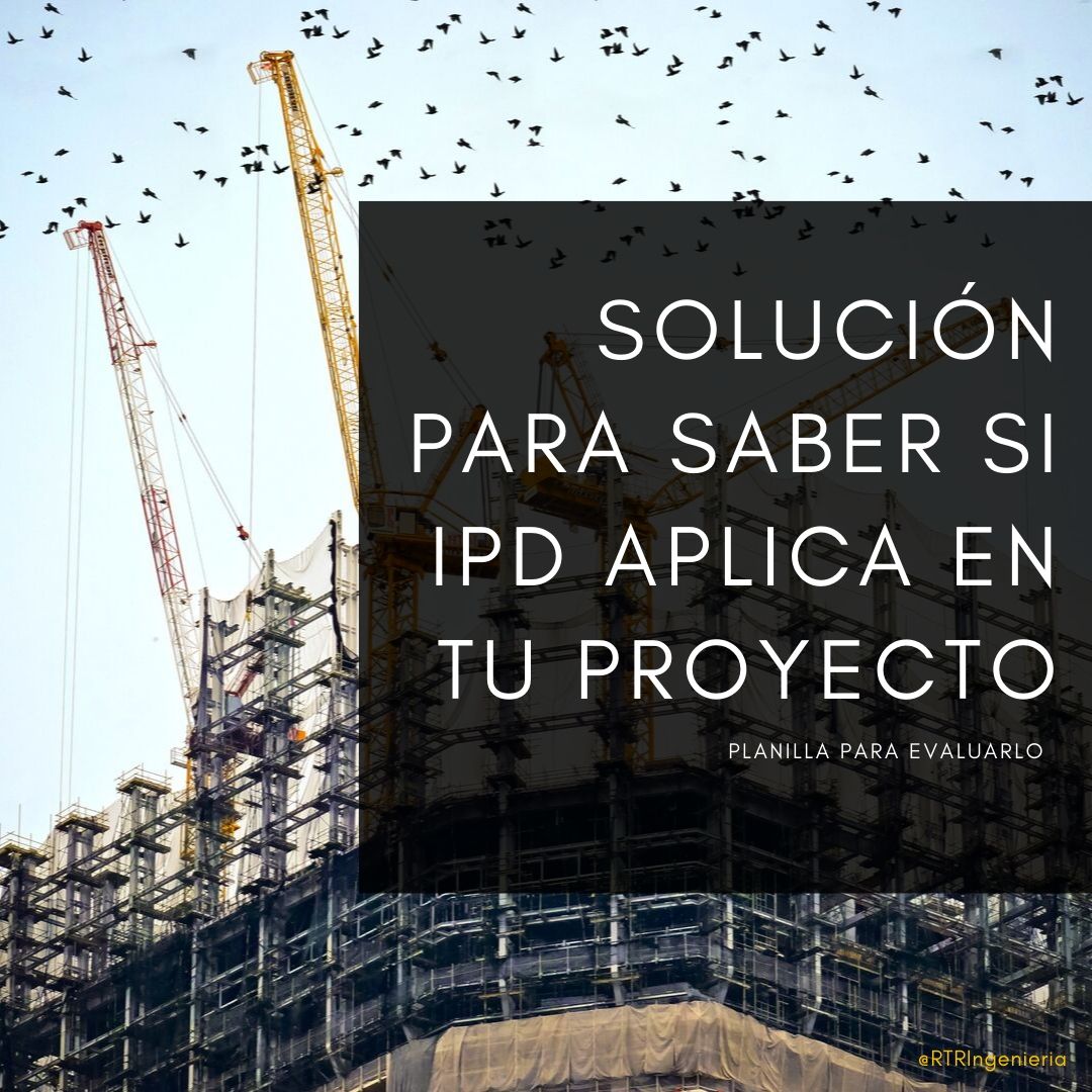 Solución para saber si IPD aplica en tu proyecto