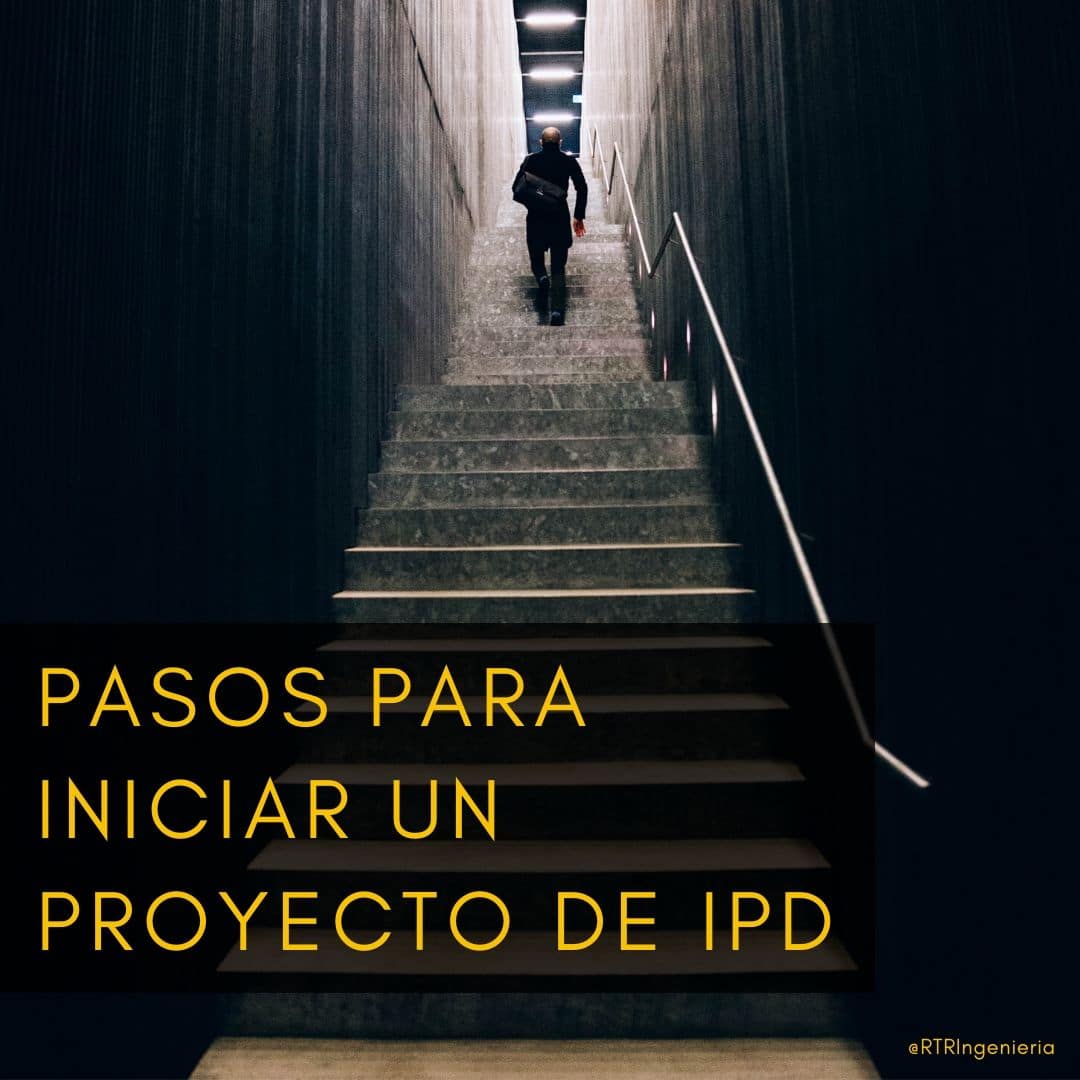 Pasos para Iniciar un Proyecto de IPD